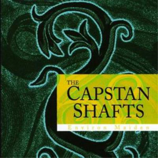 The Capstan Shafts Environ Maiden (CD) Album