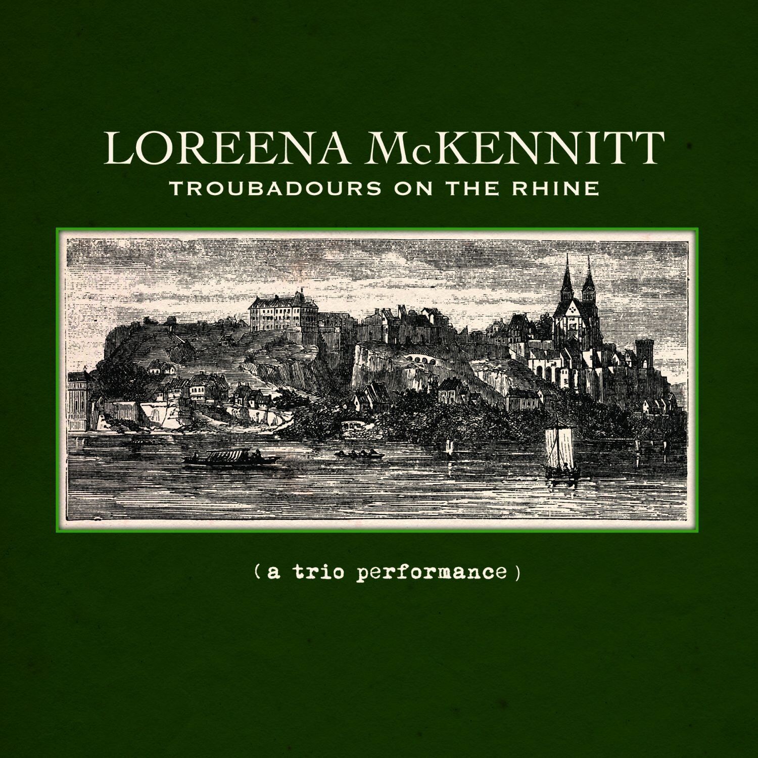 LOREENA MCKENNITT - TROUBADOURS ON THE RINE - CD