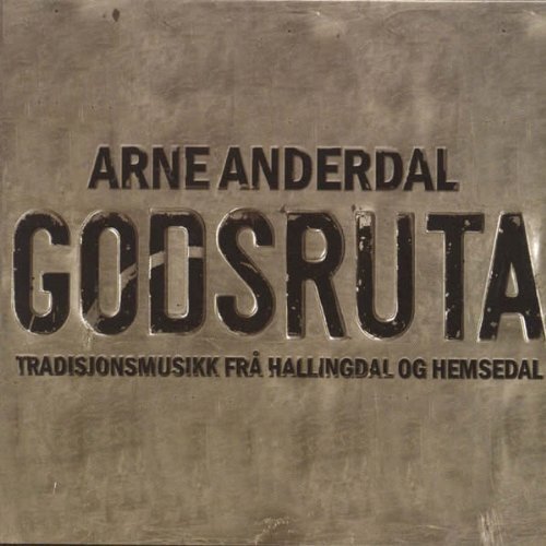 Anderdal Arne and Godsruta Tradisjonsmusikk Fra Hallingdal Og Hemsd (CD)