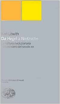 9788806155643 Da Hegel a Nietzsche - Karl Löwith,G. Colli