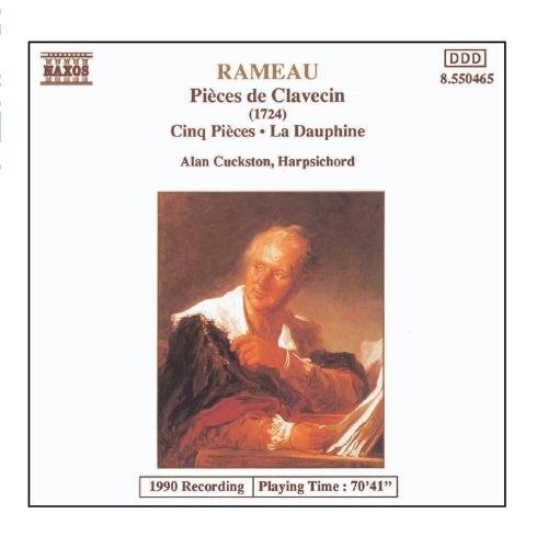 Alan Cuckston Rameau: Pieces De Clavecin / Cinq Pieces / La Dauphine  (CD)