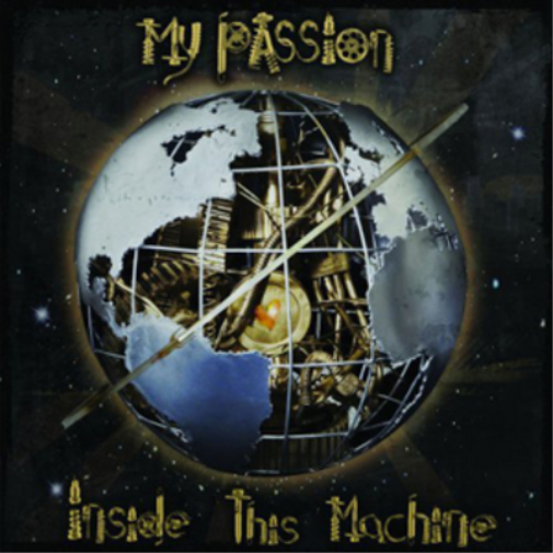 My Passion Inside This Machine (CD) Album