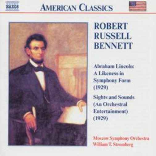 Robert Russell B Abraham Lincoln: A Likeness in Symphony Form / Sights and  (CD)