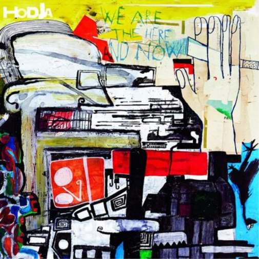 Hodja We Are the Here and Now (CD) Album