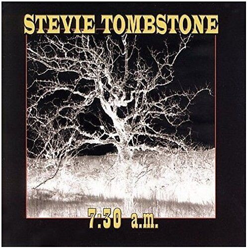 Tombstone, Stevie 7:30 A.M. CD NUOVO