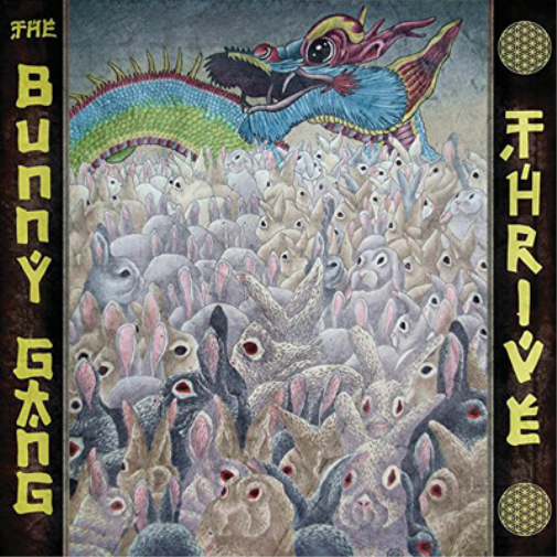 The Bunny Gang Thrive (CD) Album