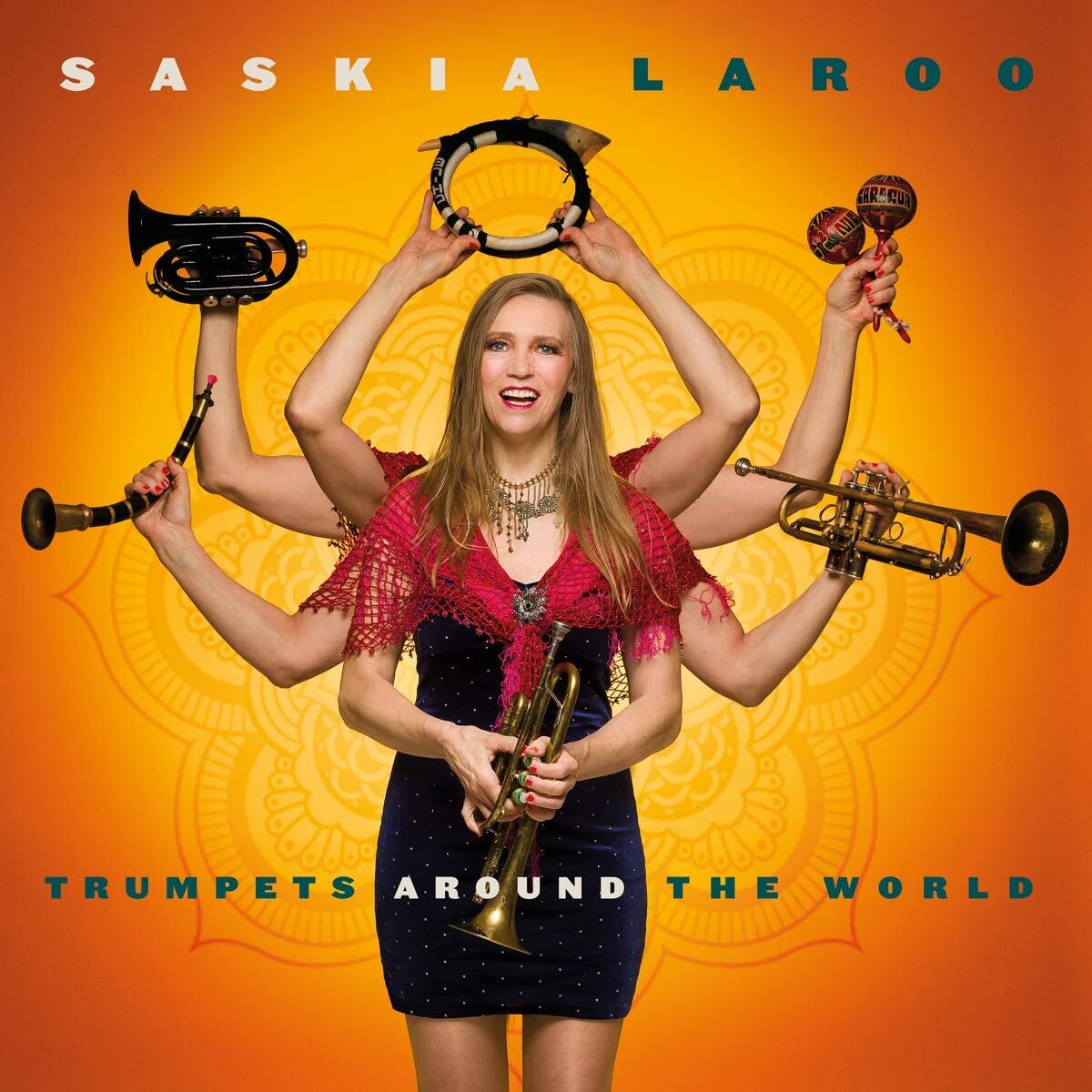 Laroo, Saskia Trumpets Around the World (CD)