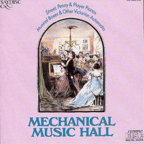 Various Mechanical Music Hall: Street, Penny & Player Pianos, Musical Boxes (CD)