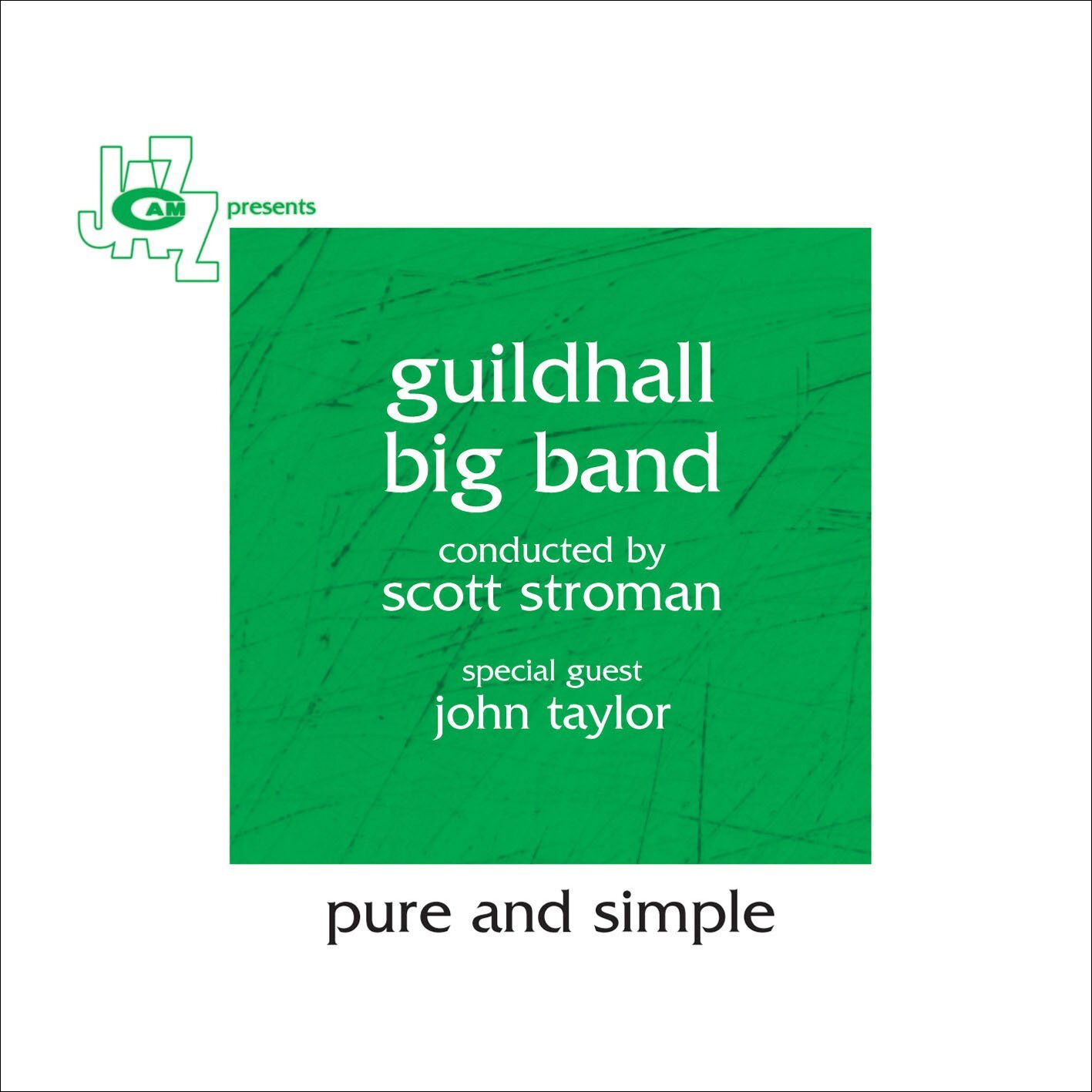 Guildhall Big Band Pure and Simple (Conducted By Scott Stroman) (CD) Album