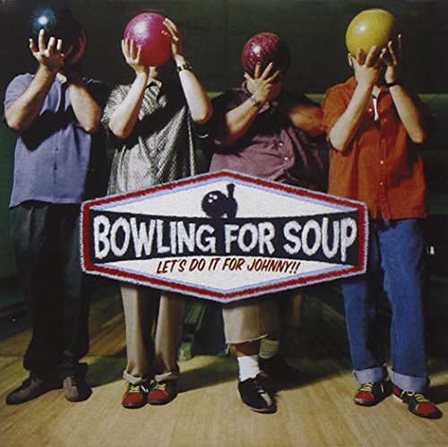 Bowling for Soup - Let`s Do It for Johnny CD NUOVO