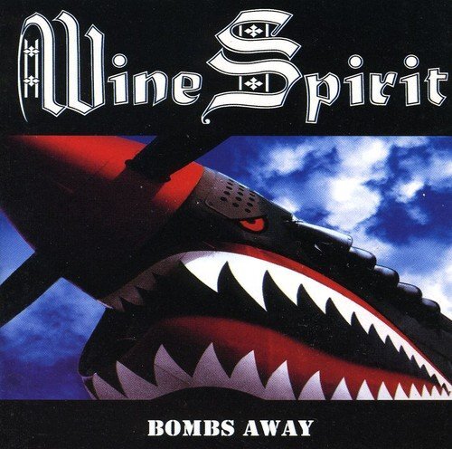 WINE SPIRIT Bombs Away (CD)