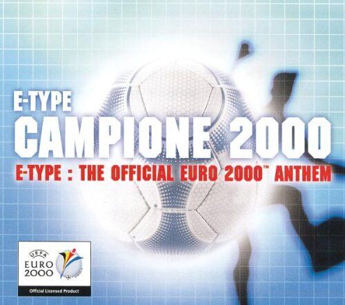 E-Type Campione 2000 (Official Euro 2000 Anthem) (CD)