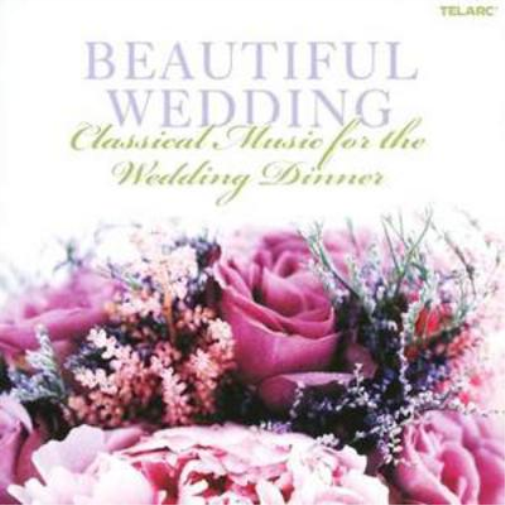 Various Conductor Beautiful Wedding - Classical Music for the Wedding Dinne (CD)