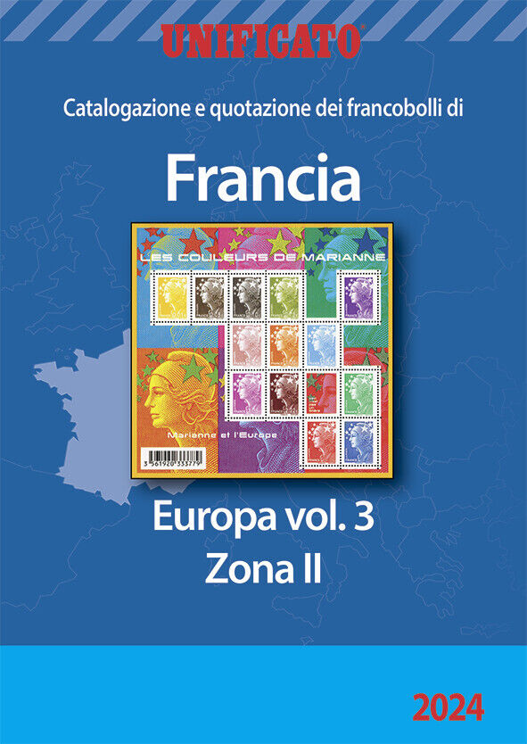 UNIFICATO CATALOGO FRANCOBOLLI EUROPA VOLUME 3 ZONA II - FRANCIA 2024 NUOVO