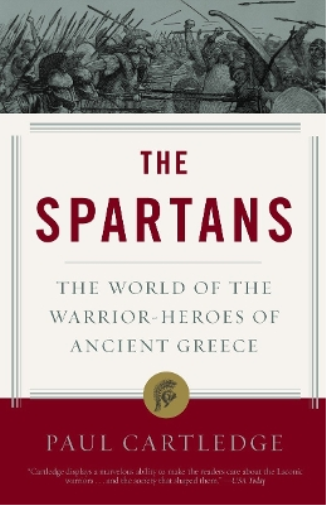 Paul Cartledge The Spartans (Tascabile)