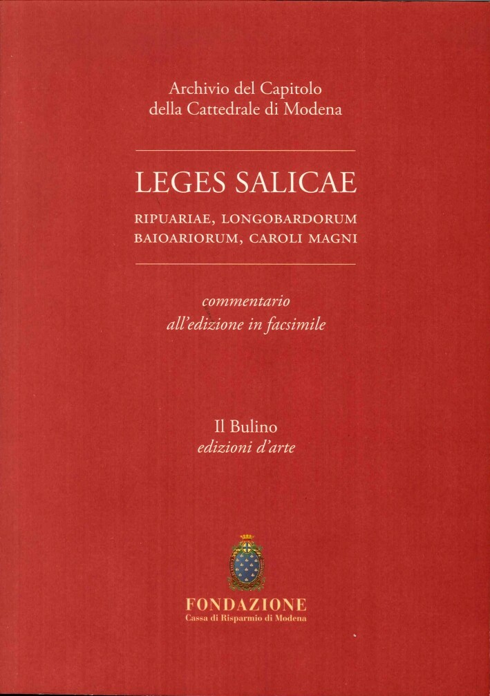 Leges Salicae. Commentario all'Edizione in Facsimile