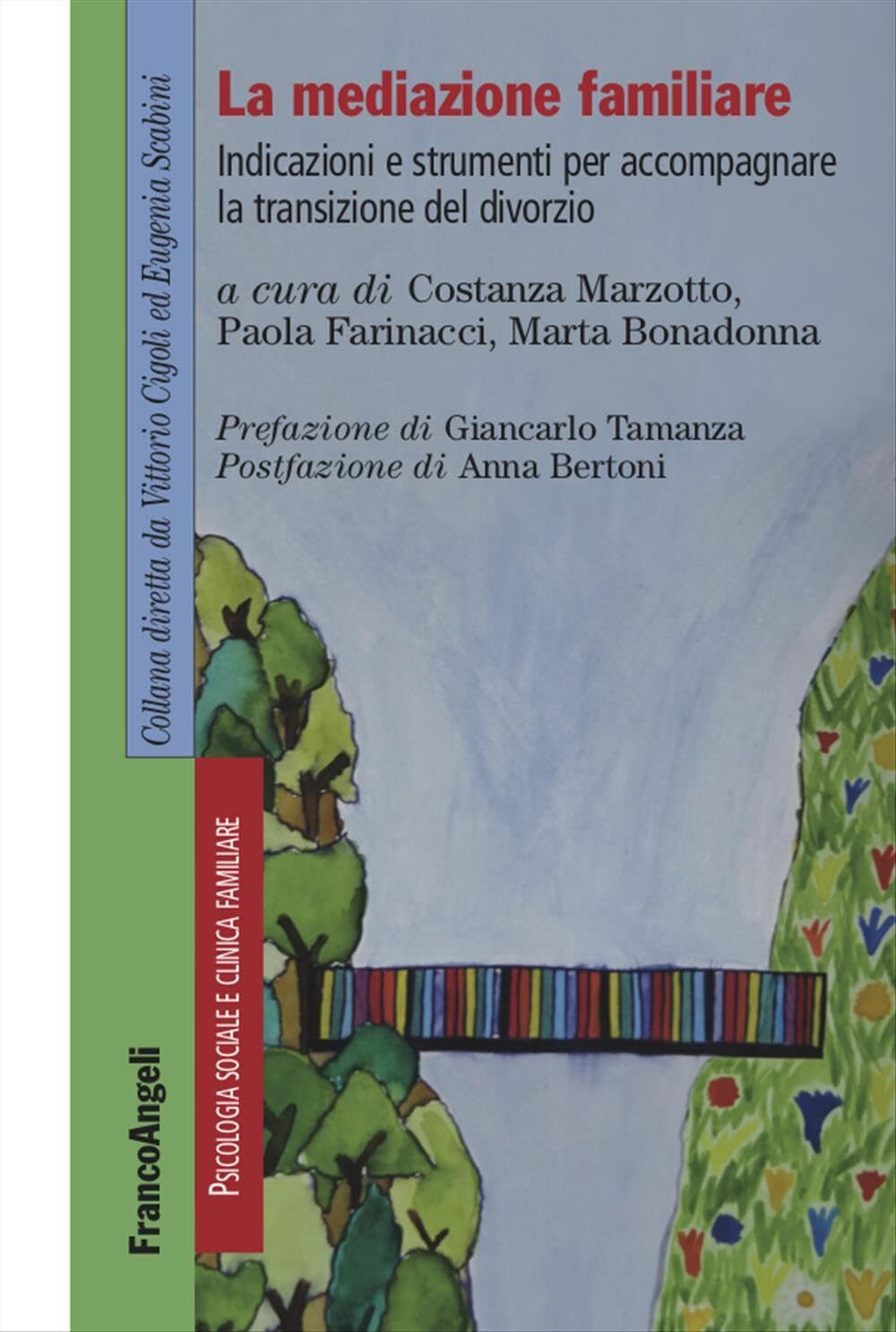9788835118633 La mediazione familiare. Indicazioni e strumenti p... del divorzio
