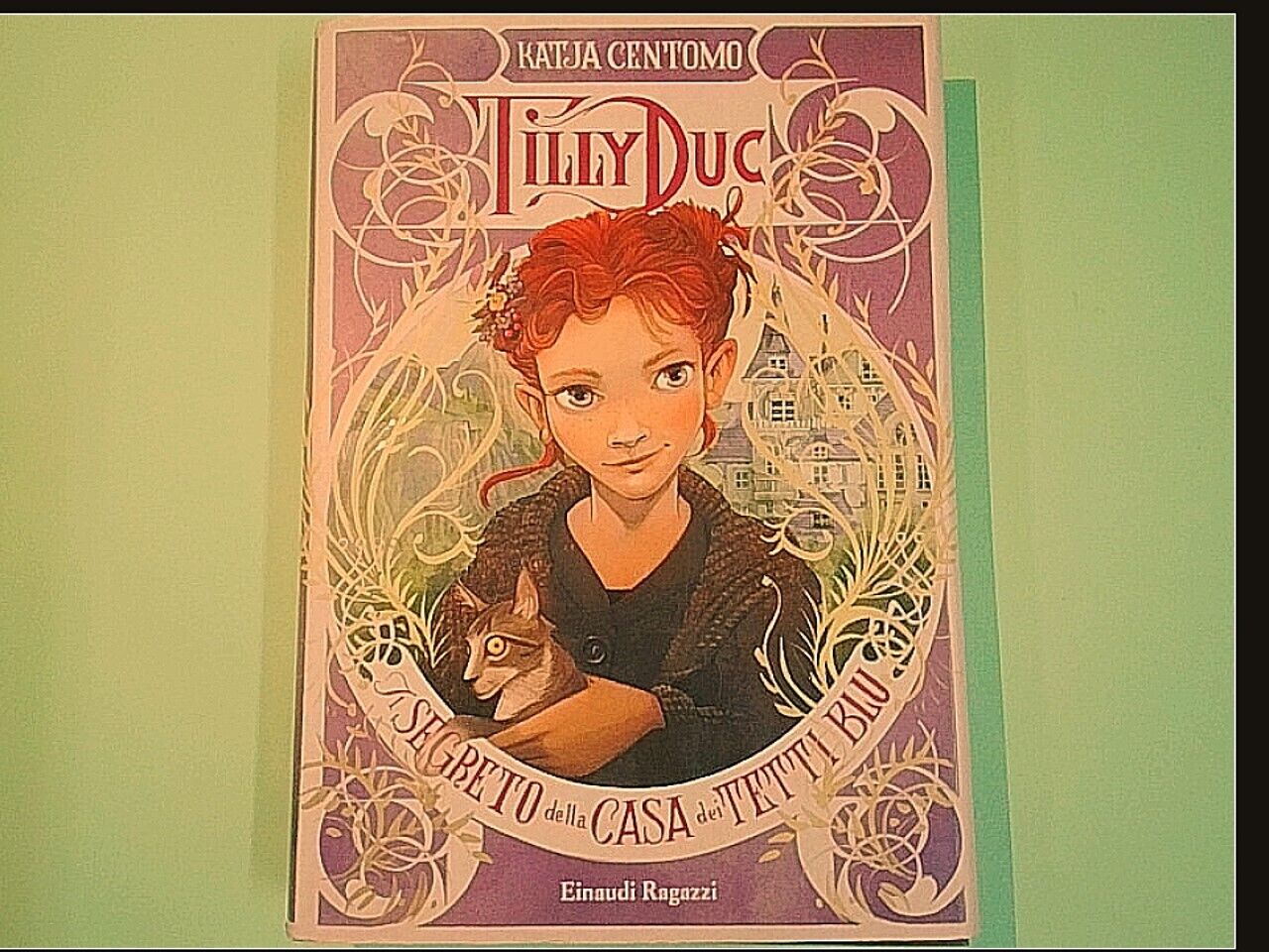 TILLY DUC IL SEGRETO DELLA CASA DEI TETTI BLU CENTOMO EINAUDI