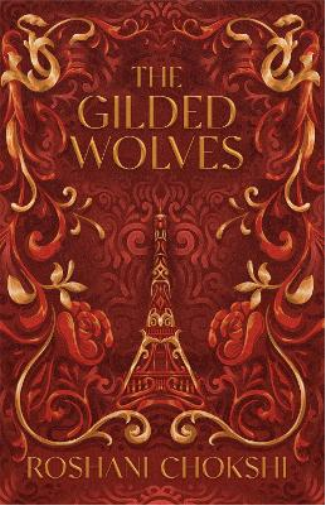 Roshani Chokshi The Gilded Wolves (Tascabile) Gilded Wolves