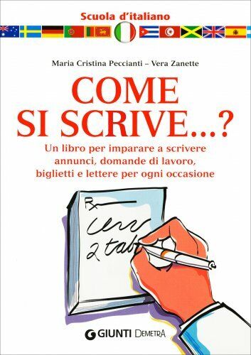 LIBRO COME SI SCRIVE...? VERA ZANETTE, MARIA CRISTINA PECCIANTI