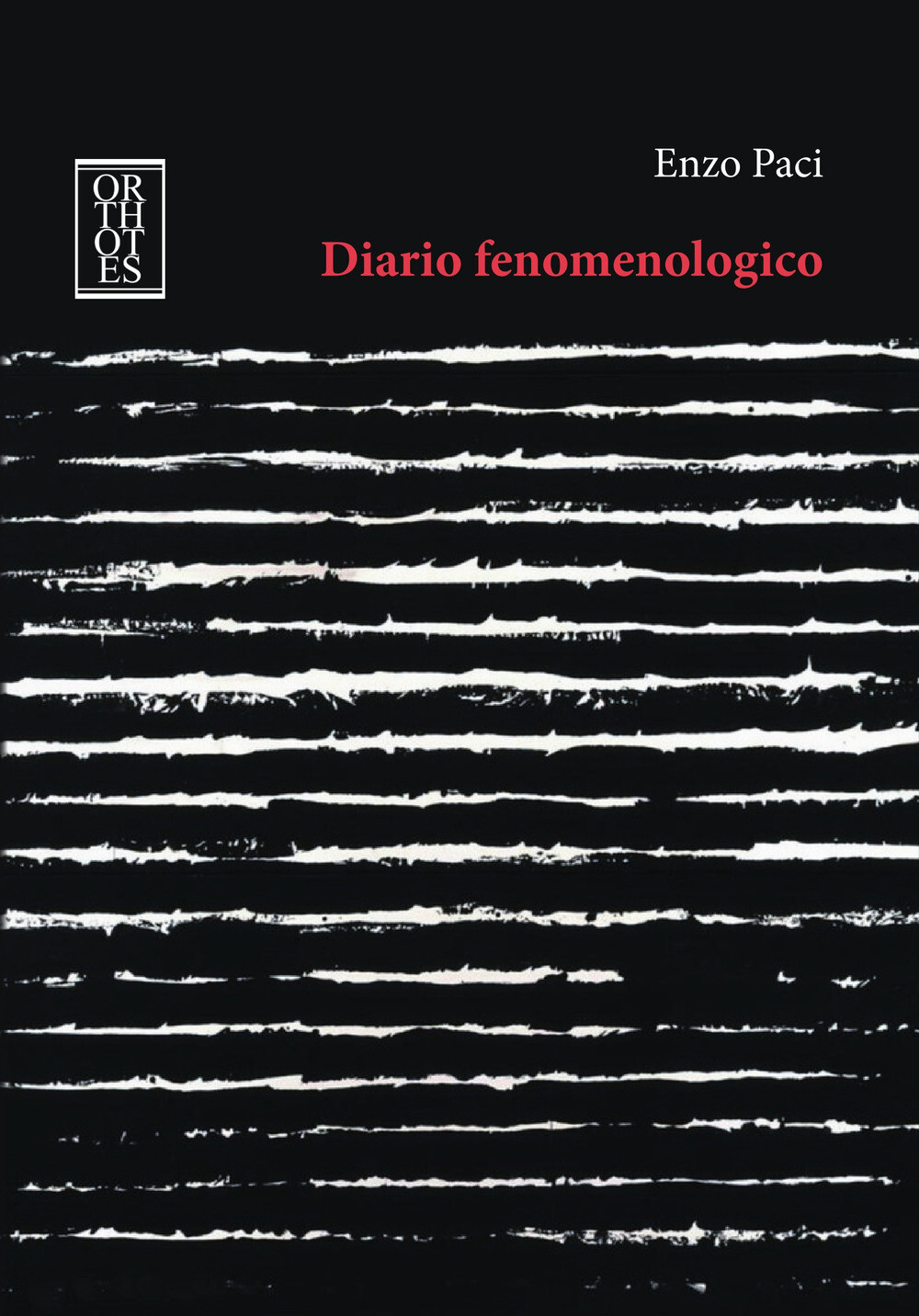 Libri Enzo Paci - Diario Fenomenologico