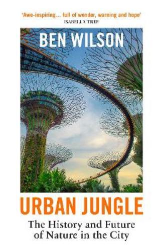 Ben Wilson Urban Jungle (Tascabile)