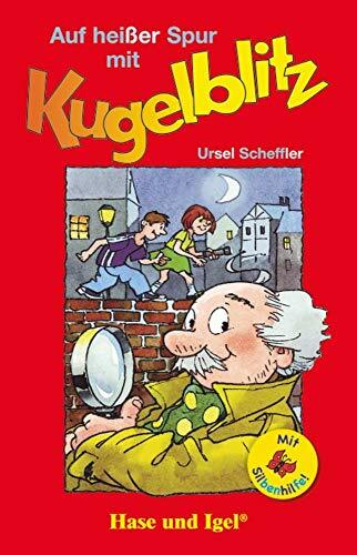 Ursel Scheffler Auf heißer Spur mit Kugelblitz / Silbenhilfe: Schula (Tascabile)