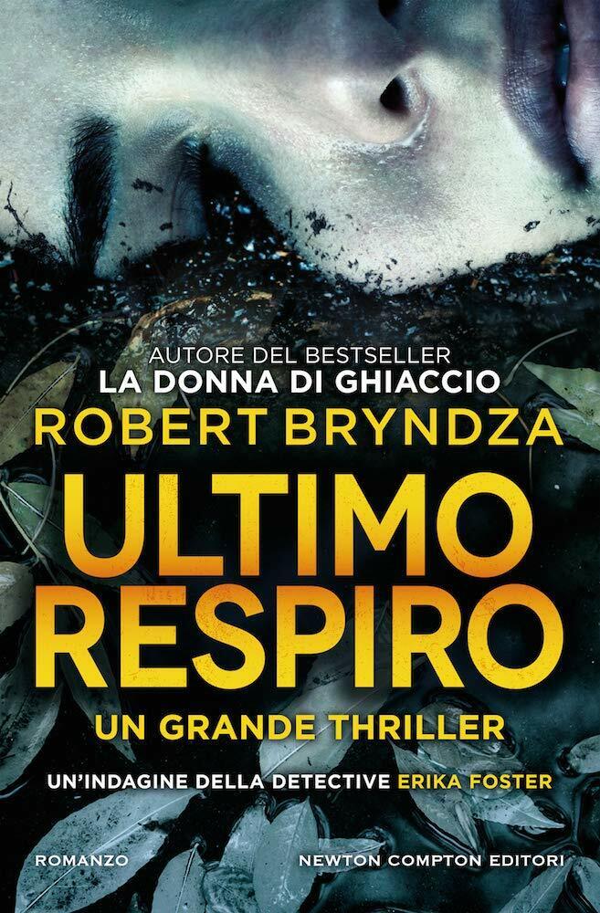 Ultimo respiro di Robert Bryndza newton compton 45*