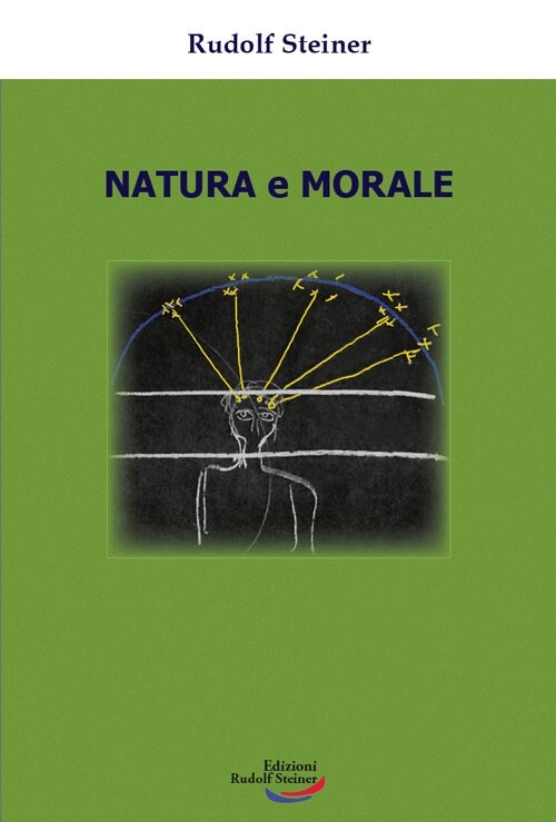 Libri Rudolf Steiner - Natura E Morale