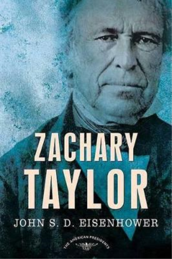 John S D Eisenhower Zachary Taylor (Microfilm)