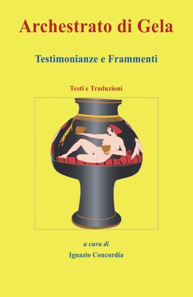 9791221436280 Archestrato di Gela. Testimonianze e Frammenti - Ignazio Salvatore