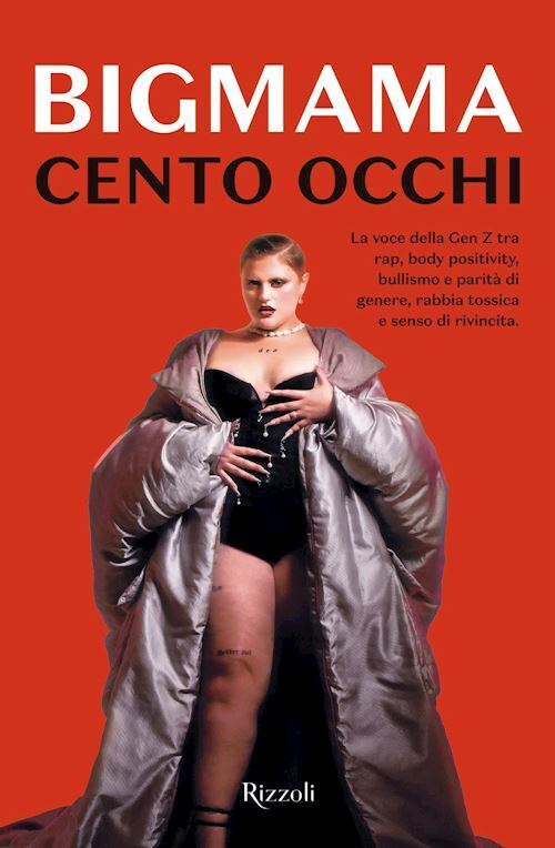 CENTO OCCHI  - BIGMAMA - Rizzoli