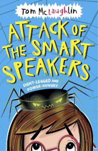 Tom McLaughlin Attack of the Smart Speakers (Tascabile)