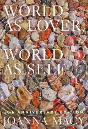 Joanna Macy World as Lover, World as Self (Tascabile)