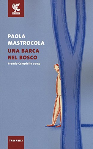 barca nel bosco mastrocola paola 8823515319