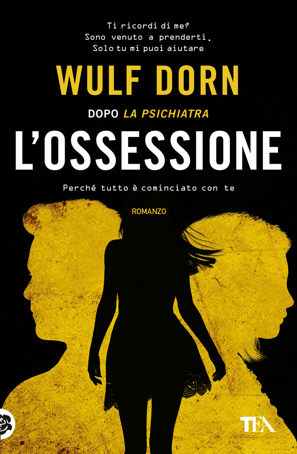 Libri Wulf Dorn - L' Ossessione