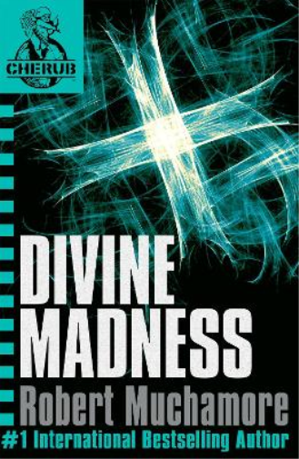 Robert Muchamore CHERUB: Divine Madness (Tascabile) CHERUB