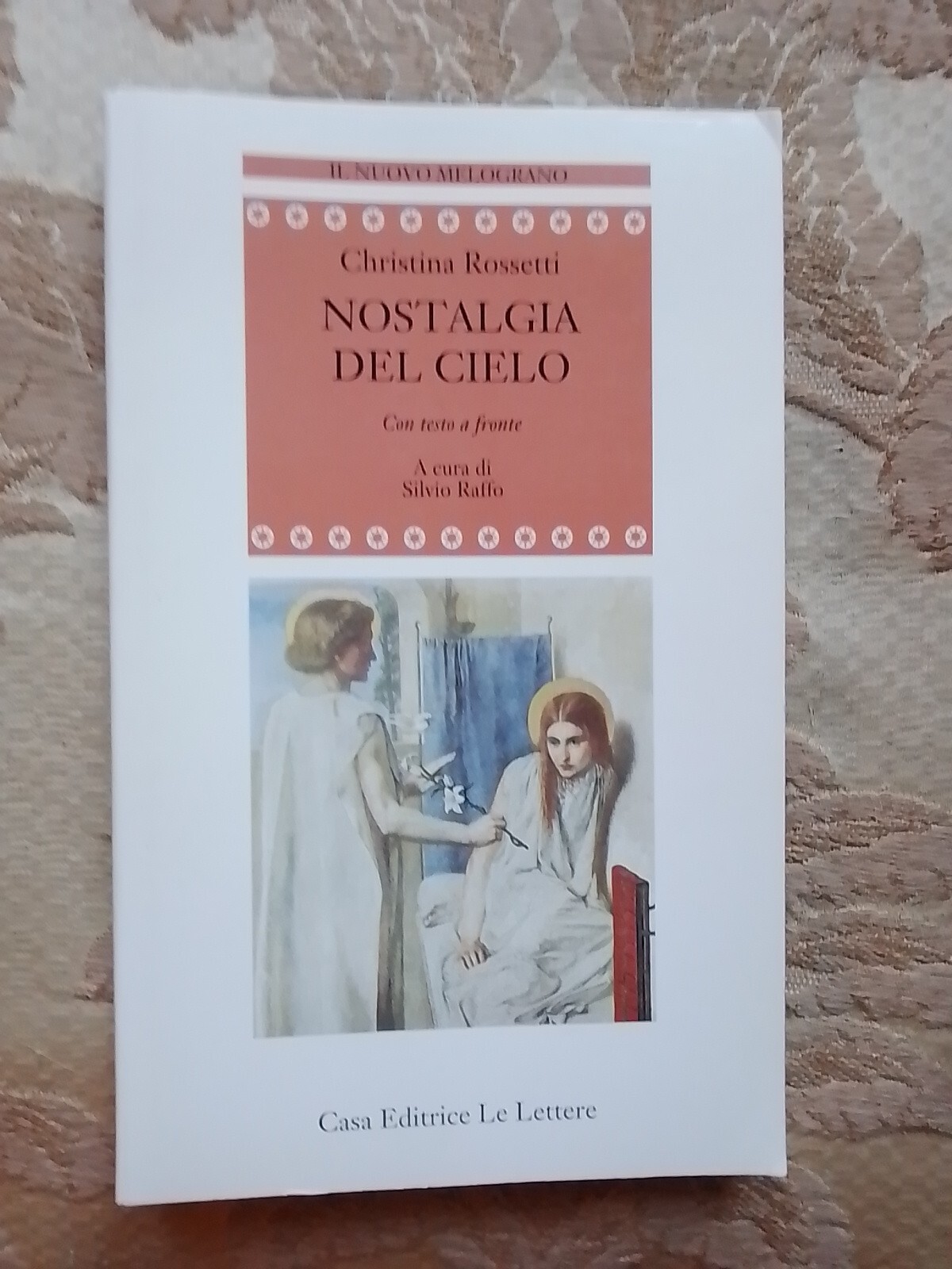 Christina Rossetti,Nostalgia Del Cielo, Nuovo