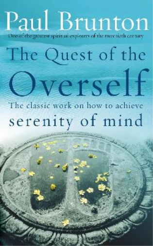 Paul Brunton P Brunton The Quest Of The Overself (Tascabile)
