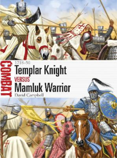 David Campbell Templar Knight vs Mamluk Warrior (Tascabile) Combat
