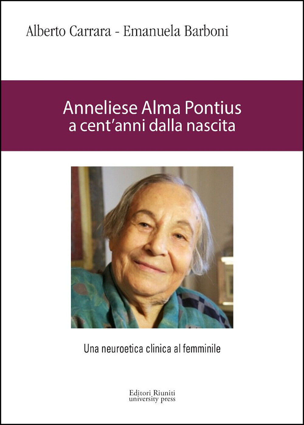 Anneliese Alma Pontus - Carrara Alberto, Barboni Emanuela