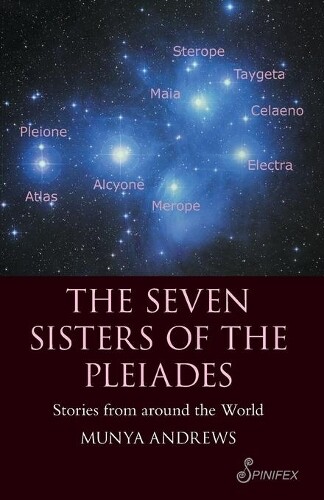 Munya Andrews The Seven Sisters of the Pleiades (Tascabile)