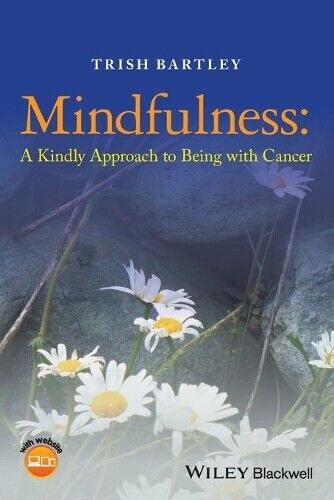 Trish Bartley Mindfulness (Tascabile)