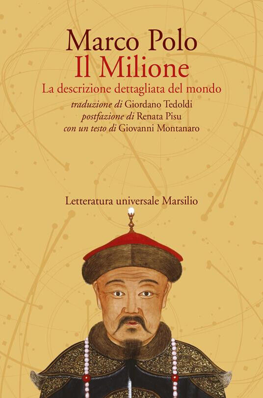 Marco Polo Il Milione. La descrizione dettagliata del mondo 2024 [Sigillato]