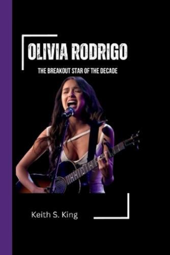 Keith S King Olivia Rodrigo (Tascabile)