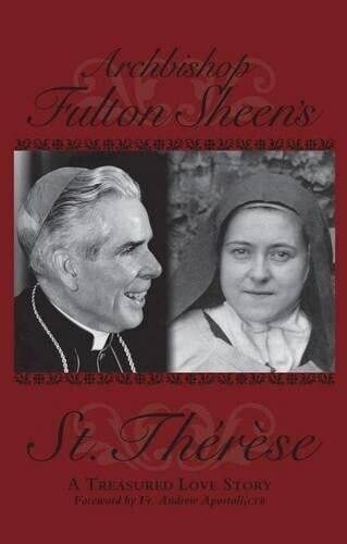 Fulton J Sheen Archbishop Fulton Sheen's Saint Therese (Tascabile)
