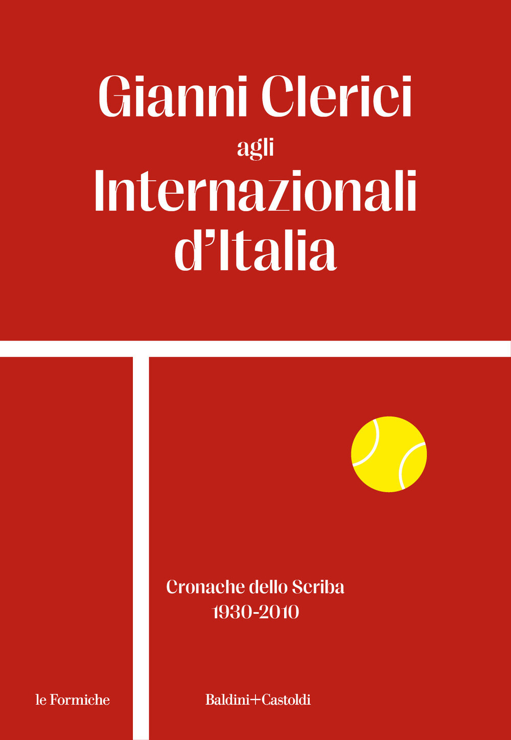 Libri Gianni Clerici - Gianni Clerici Agli Internazionali D'italia