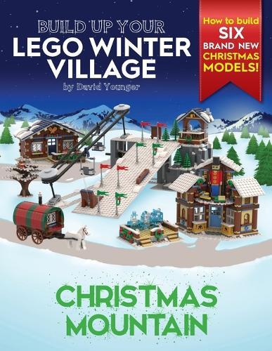 David Younger Build Up Your LEGO Winter Village (Tascabile) Build Up Your Lego