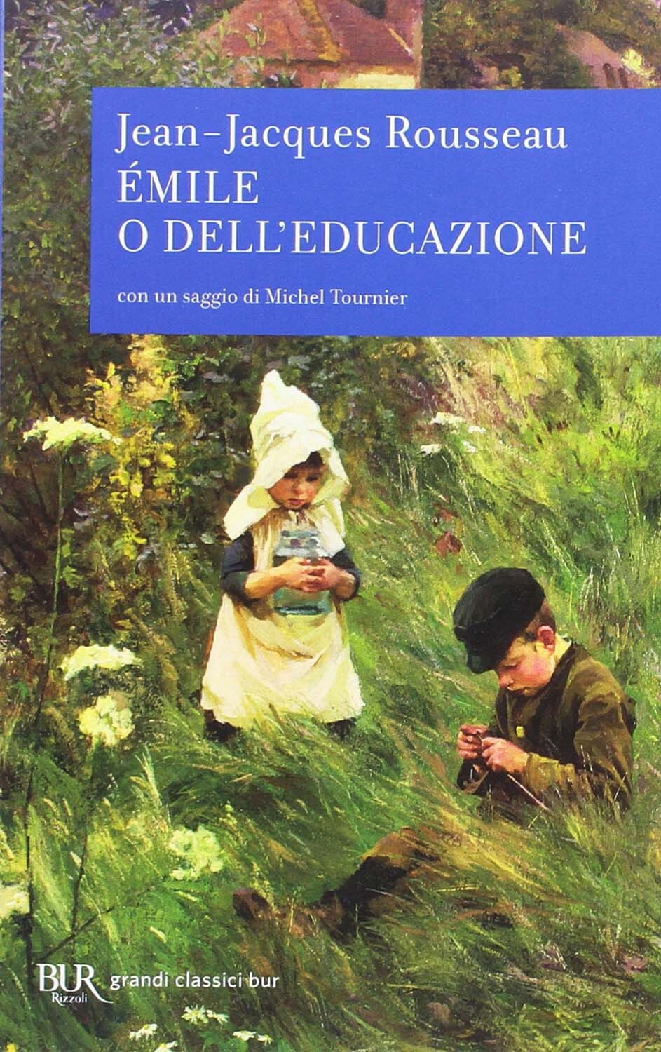 Libri Jean-Jacques Rousseau - Emilie O Dell'educazione