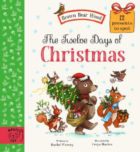 Rachel Piercey The Twelve Days of Christmas (Copertina rigida) Brown Bear Wood